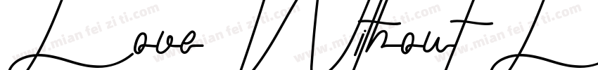 Love Without Limits字体转换